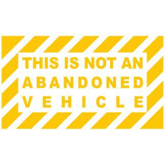 this is not an abandoned vehicle sticker