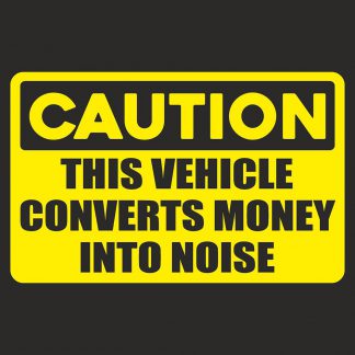 Caution Money Into Noise Sticker