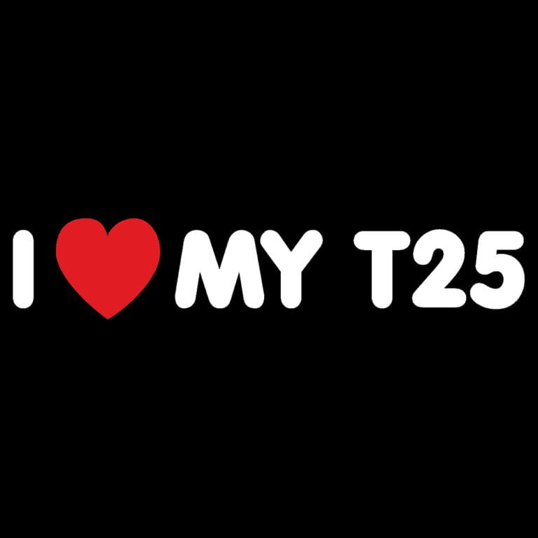 I Love My T25 Sticker Dubberware Stickers T-shirts Club Branding